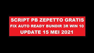 UPDATE SCRIPT PB ZEPETTO BUNDIR 3R WINDOWS 10 - UPDATE 18 MEI 2021