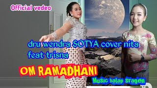 Dru wendra SOTYA cover nita feat trisna om ramadhani