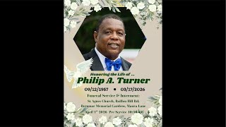 Celebrity Funeral Service for the late Philip A. Turner Wealth