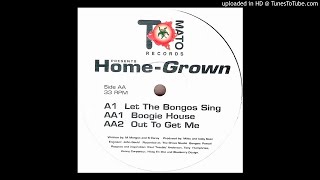 Home-Grown~Out To Get Me [Let The Bongos Sing EP]