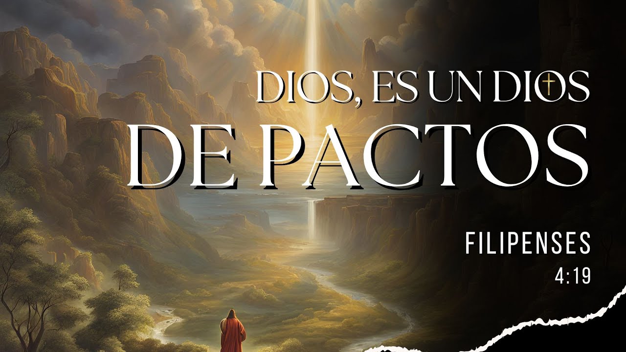 DIOS, ES UN DIOS DE PACTOS - @IUMECSEVILLAVALLE - YouTube