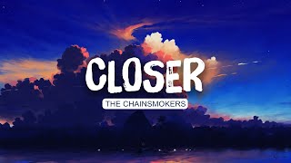 ☁ The Chainsmokers - Closer (Lyrics) ft. Halsey | One Direction , Ed Sheeran (Mix)