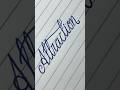 Stylish Way to Write Word Attraction #attraction #calligraphy #cursive #SUBODH