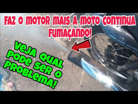 Você Acabou de Fazer o Motor, e a Moto Continua Fumando Veja o que Pode ...