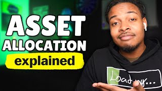 Asset Allocation Explained for Beginners