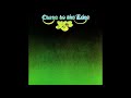 Yes Close To The Edge Full Album 1972 Yes Close To The Edge Full Album 1972