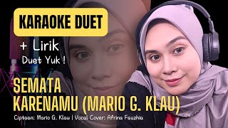 Karaoke Duet Semata Karenamu (Mario G. Klau) | Karaoke Lirik Semata Karenamu (Mario G. Klau) |