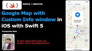 Google Map with Custom Info window in iOS with Swift 5