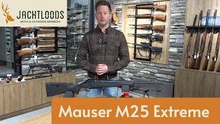 Mauser M25 Extreme | Robuust Kogelgeweer voor de Serieuze Jager | JACHTLOODS
