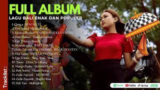 Download Lagu Lagu Bali Full Album Nonstop Musik Bali Hits \u0026 Santai Sepanjang Hari MP3