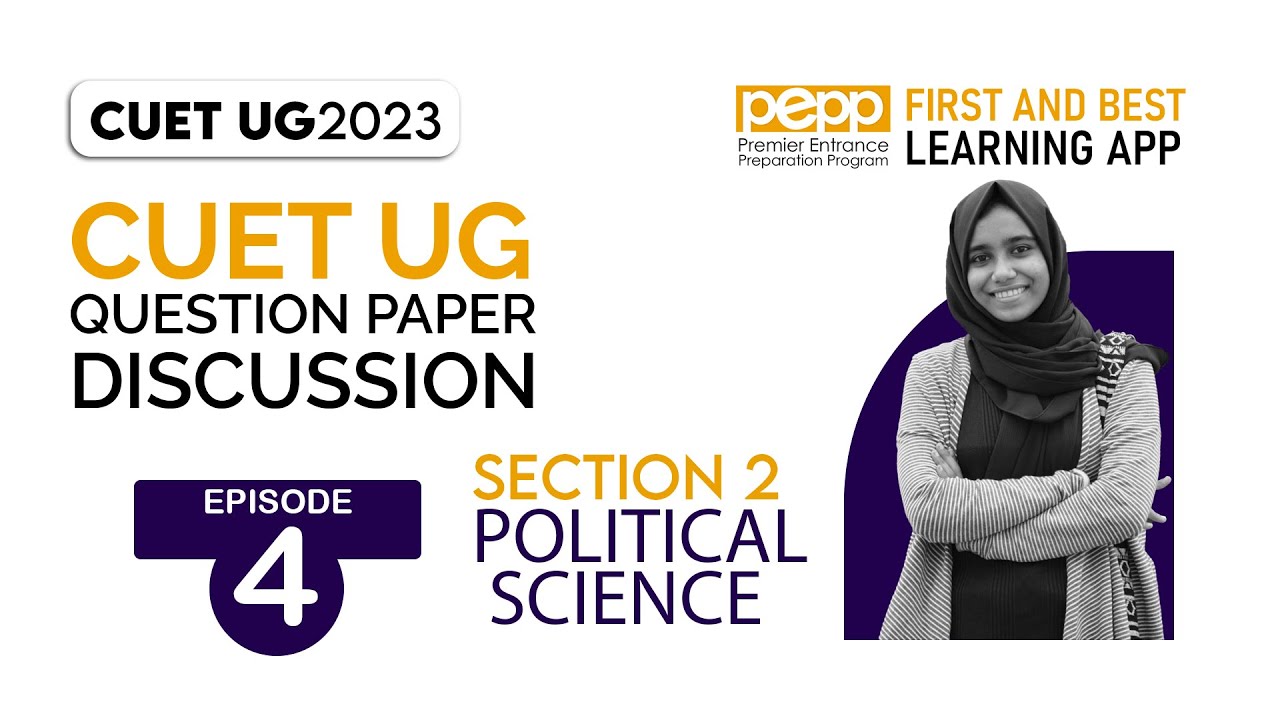 CUET UG 2022 Political Science Question Paper Discussion | Part 4|