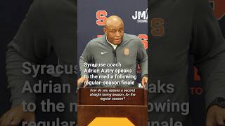 Syracuse head coach Autry addresses second straight losing regular season for men's basketball