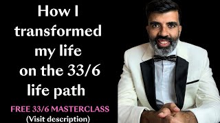 Life Path 33/6 - Numerology Master number - How you can transform your life.