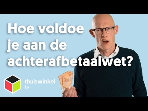 Achteraf betalen, hoe voldoe je aan de wet?