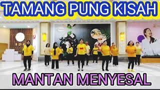 TAMANG PUNG KISAH (MANTAN MENYESAL) Line Dance //  TikTok VIRAL