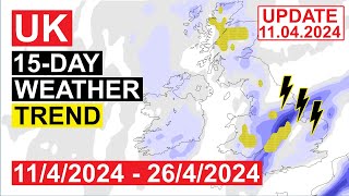 Next 15 days UK Weather Forecast  [11/04/2024 - 26/04/2024] | weather trend by UK Weather Forecast 23 views 1 month ago 4 minutes, 54 seconds