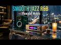 Smooth Jazz &amp; Soulful R&amp;B 4K – Calm Lounge Music for Focus &amp; Peaceful Nights