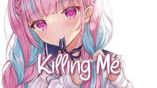 Download lagu 「Nightcore」 Killing Me - NOTD & Hastings ♡ (Lyrics)