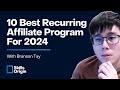 10 Best Recurring Affiliate Program For 2024