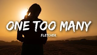 FLETCHER - One Too Many (Lyrics) chords