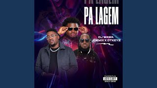 Download Lagu Pa Lagem (feat. JOEMIX & DT KEYZ)