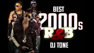 🔥BEST OF 2000s R&B - Dj Tone🔥 Playlist Mix