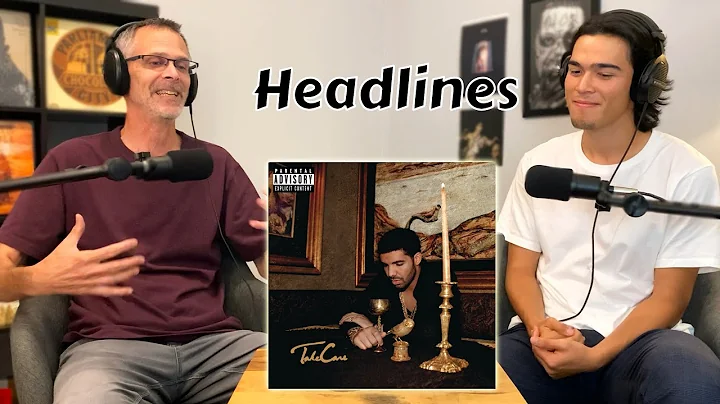 Đánh giá của bố về Drake - Headlines