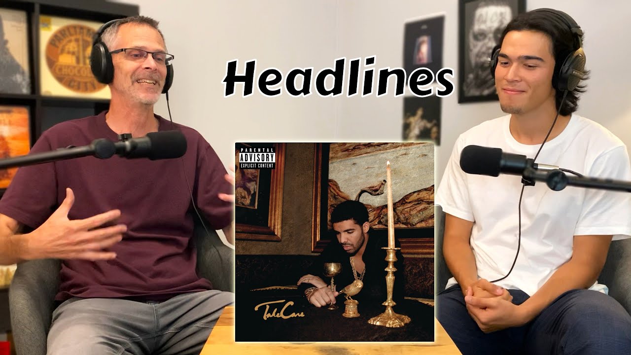 Dad Reacts to Drake - Headlines