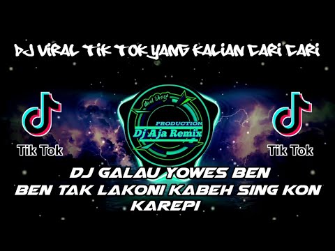 DJ YOWES BEN ||TAK LAKONI KABEH SING KON KAREPI