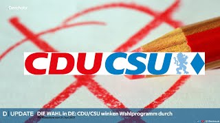DIE WAHL in DE: CDU/CSU winken Wahlprogramm durch | UPDATE vom 21.06.2021