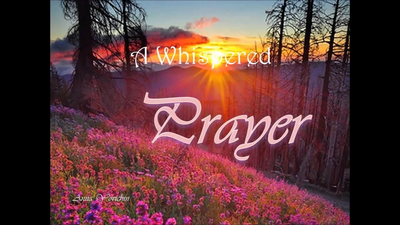 A Whispered Prayer