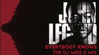 John Legend † Everybody Knows † The Dj Mike D Mix