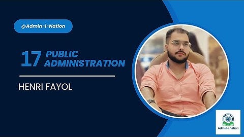 Henri Fayol and Classical Theory 