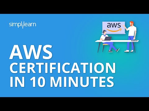 AWS Certification In 10 Minutes | Choosing The Right AWS Certification | AWS Training | Simplilearn