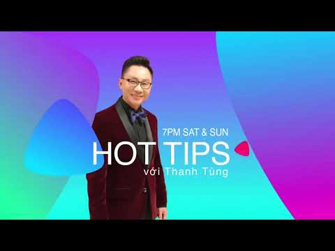 Hot Tips Với Thanh Tùng Show 379 