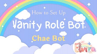 How to set up Vanity Role in Discord│Chae Bot