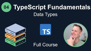 TypeScript Fundamentals #4 - Data Types