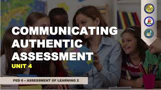GROUP 5  Unit 4 – Communicating Authentic Assessment