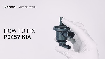 How to Fix KIA P0457 Engine Code in 2 Minutes [1 DIY Method / Only $4.27]
