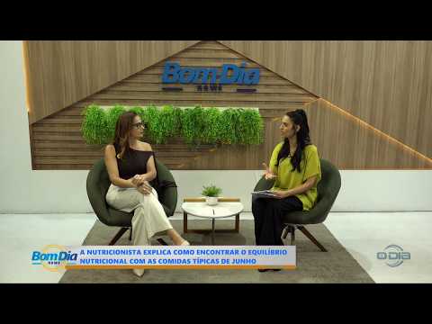 Como encontrar o equilíbrio nutricional com as comidas típicas de junho 29 06 2026