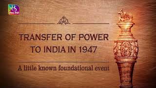 The Sengol: The eternal symbol transfer of power to India in 1947 | 24 May, 2023