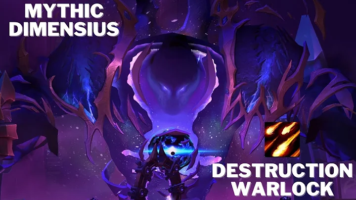 Mythic Dimensius - Destruction Warlock POV