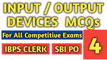 MCQs on Input Output Devices | computer Input Output Devices mcq Part-4 | Questions on Input Output