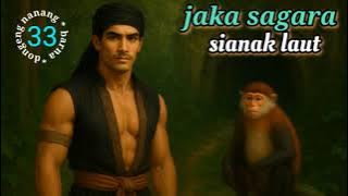 JAKA SAGARA | dongeng NANANG BARNA eps 33