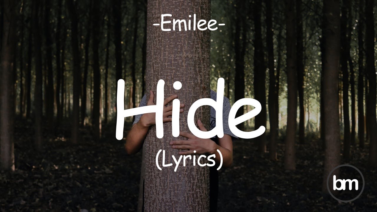 Emilee - Hide [Lyrics]