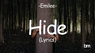 Emilee - Hide [Lyrics]