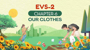 CHAPTER-6 | CLASS-2 | EVS | OUR CLOTHES | PRAKASH GLOBAL EXIM | ‪@TinTinTV900
