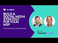 Build a social media brand strategy for your msp