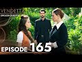 Vendetta Episode 165 English Subtitled Kan Cicekleri 