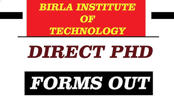 Birla Institute of Technology | Direct PhD